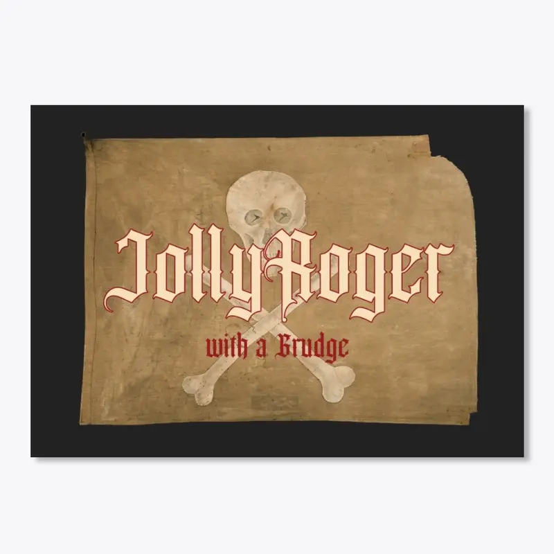 JollyRoger with a Grudge